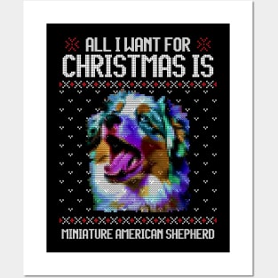 All I Want for Christmas is Miniature American Shepherd - Christmas Gift for Dog Lover Posters and Art